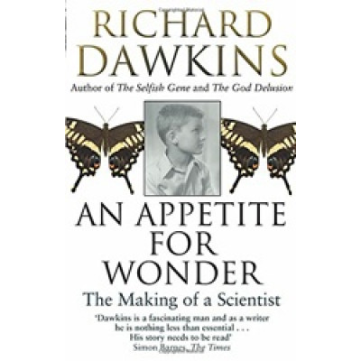 An Appetite For Wonder: The Making of a Scietist