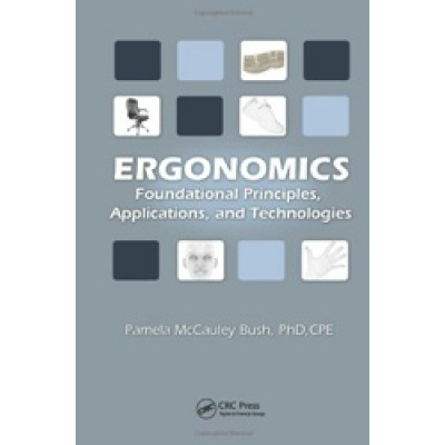 Ergonomics: Foundational Principles, Applications, and Technologies