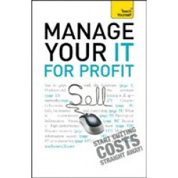 Manage Your IT For Profit (Уценка)