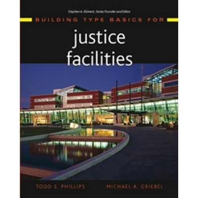 Building Type Basics for Justice Facilities