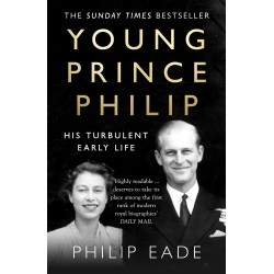 Young Prince Philip: His Turbulent Early Life