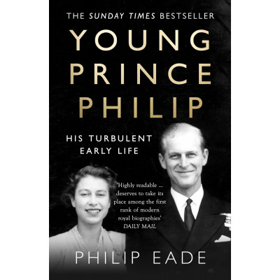 Young Prince Philip: His Turbulent Early Life