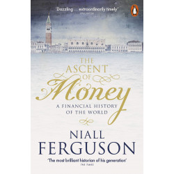 The Ascent of Money: A Financial History of the World (Уценка)