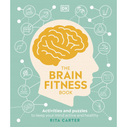 The Brain Fitness Book: Activities and Puzzles to Keep Your Mind Active and Healthy