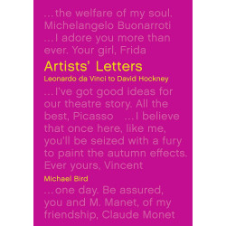 Artists' Letters: Leonardo da Vinci to David Hockney
