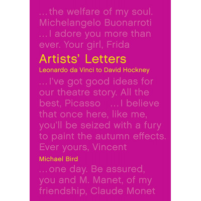 Artists' Letters: Leonardo da Vinci to David Hockney