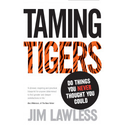 Taming Tigers