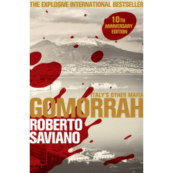 Gomorrah: Italy's Other Mafia Gomorrah: Italy's Other Mafia