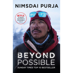 Beyond Possible: One Soldier, Fourteen Peaks ― My Life In The Death Zone