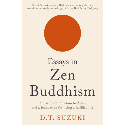 Essays in Zen Buddhism