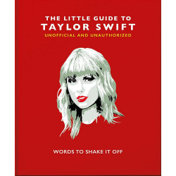 The Little Guide to Taylor Swift