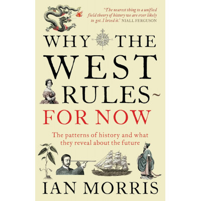Why The West Rules - For Now