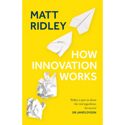 How Innovation Works: Serendipity, Energy and the Saving of Time How Innovation Works: Serendipity, Energy and the Saving of Time