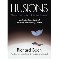 Illusions: The Adventures of a Reluctant Messiah