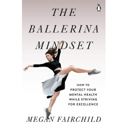 The Ballerina Mindset
