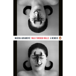 Walk Through Walls: A Memoir Walk Through Walls: A Memoir