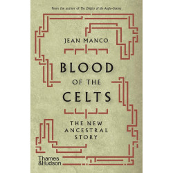 Blood of the Celts: The New Ancestral Story