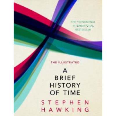 The Illustrated A Brief History Of Time The Illustrated A Brief History Of Time