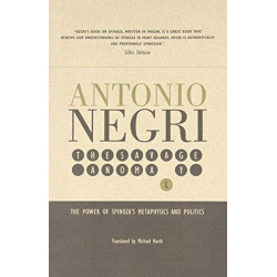 Savage Anomaly: The Power of Spinoza's Metaphysics and Politics
