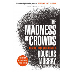 The Madness of Crowds: Gender, Race and Identity