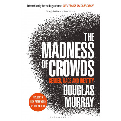 The Madness of Crowds: Gender, Race and Identity