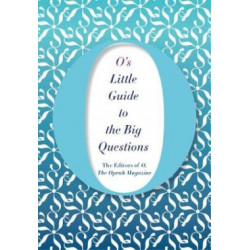 O's Little Guide to the Big Questions