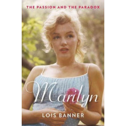 Marilyn: The Passion and the Paradox