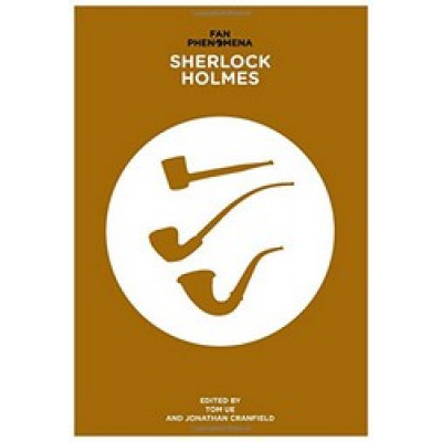 Fan Phenomena: Sherlock Holmes