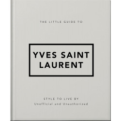 The Little Guide to Yves Saint Laurent