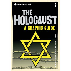 Introducing The Holocaust. A Graphic Guide.