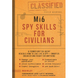Mi6 Spy Skills for Civilians