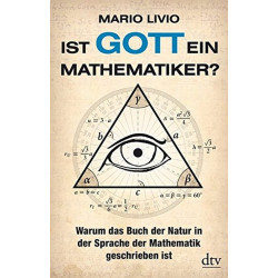 Ist Gott ein Mathematiker?