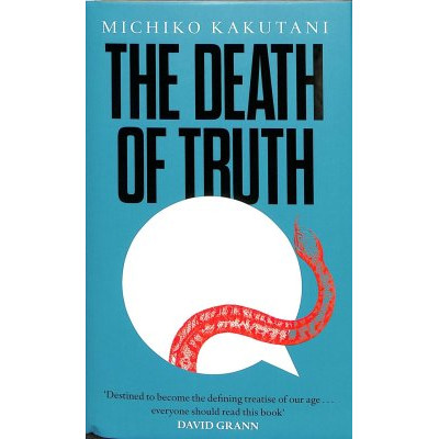 The Death of Truth