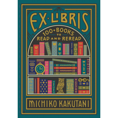 Ex-Libris: 100+ Books to Read & Reread