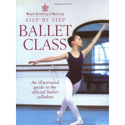 Royal Academy Of Dancing: Ballet Class (Уценка)