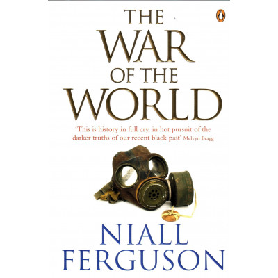 The War of the World: History's Age of Hatred