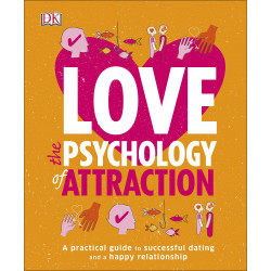 Love The Psychology Of Attraction