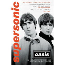 Supersonic: The Complete, Authorised and Uncut Interviews Supersonic: The Complete, Authorised and Uncut Interviews