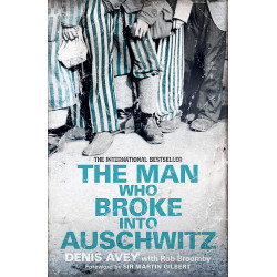Man Who Broke into Auschwitz