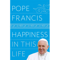 Happiness in This Life Happiness in This Life