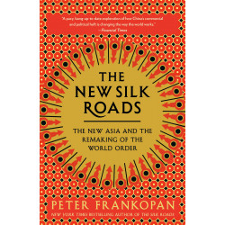 The New Silk Roads
