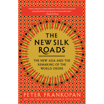 The New Silk Roads