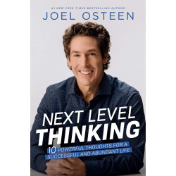 Next Level Thinking: 10 Powerful Thoughts for a Successful and Abundant Life