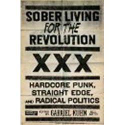 Sober Living for the Revolution