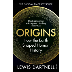 Origins: How the Earth Shaped Human History