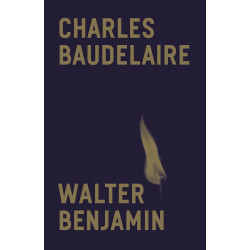 Charles Baudelaire: A Lyric Poet in the Era of High Capitalism