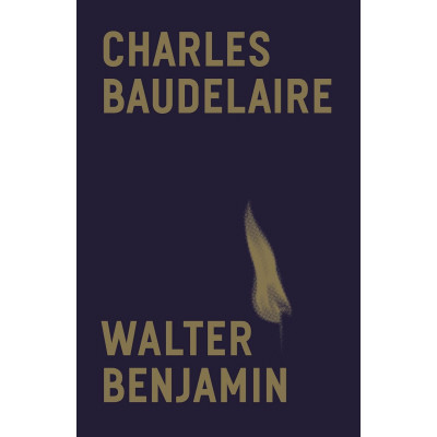 Charles Baudelaire: A Lyric Poet in the Era of High Capitalism