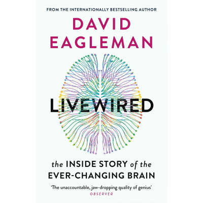 Livewired: The Inside Story of the Ever-Changing Brain (Уценка)