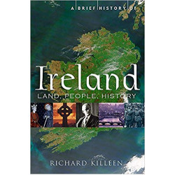 Brief History of Ireland: Land, People, History