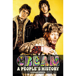 Cream - A People's History Cream - A People's History
